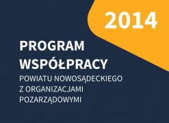 Obrazek: 2014 r. - Program Współpracy Powiatu Nowosądeckiego z&nbsp;Organizacjami Pozarządowymi